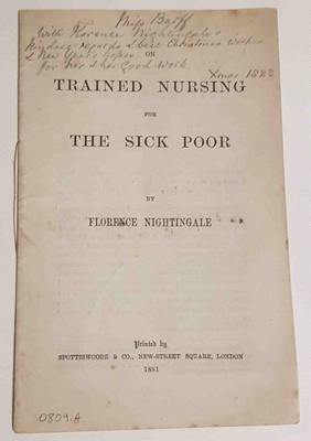 Pamphlet: On Trained Nursing for the Sick Poor, by Florence Nightingale.; Florence Nightingale; 1881; 0809.04