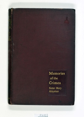 Memories of the Crimea; Sister Mary Aloysius; 1897; 0633