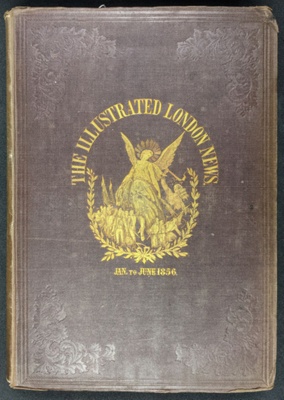 The Illustrated London News: January to June 1856; William Little; 1856; 0821