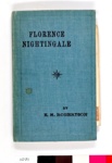 "Florence Nightingale" book inscribed by Jessie Lennox; R. M. Robertson; 1916; 1071.01