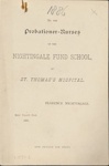 Letter to the Probationer Nurses of the Nightingale Fund School at St. Thomas's Hospital from Florence Nightingale, 1886; Florence Nightingale; 1885; 0311.02