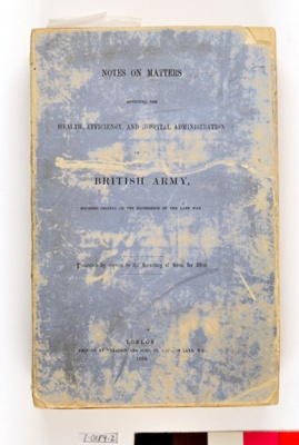 Notes on Matters Affecting the Health, Efficiency and Hospital Administration of the British Army; Florence Nightingale; 1858; 0189.02