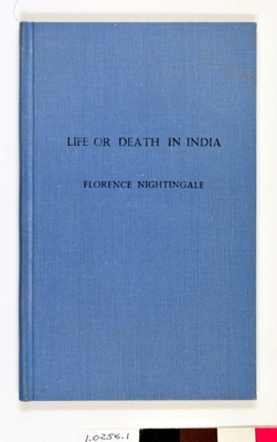 Life or Death in India; Florence Nightingale; 1874; 0256.01