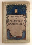 The Story of Florence Nightingale; Amy Steedman; c1920; 0646