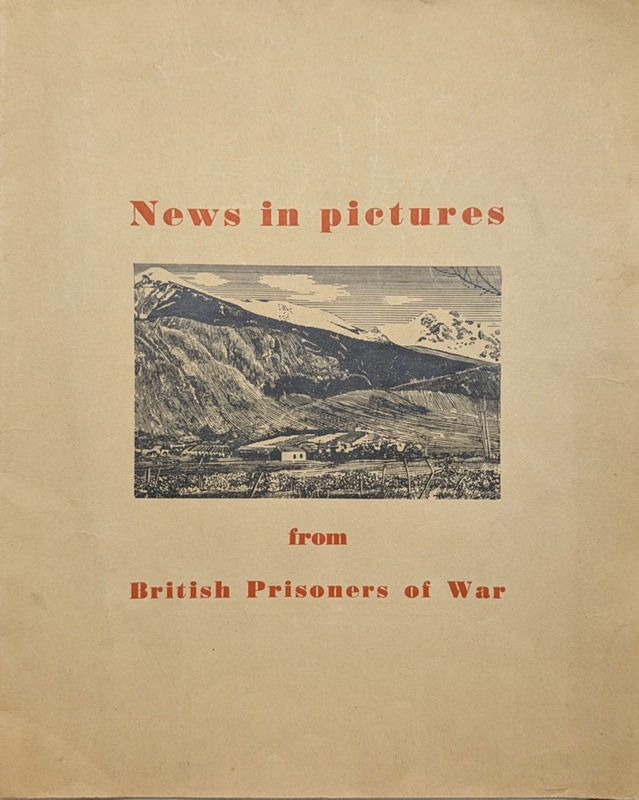 Booklet - News in Pictures from British Prisoners of War; BIKGM.7343.89