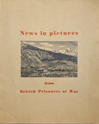 Booklet - News in Pictures from British Prisoners of War; BIKGM.7343.89