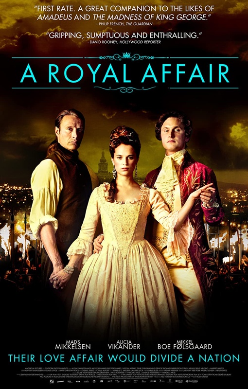 A Royal Affair En Kongelig Affære Nikolaj Arcel 2012 Sff Fhist