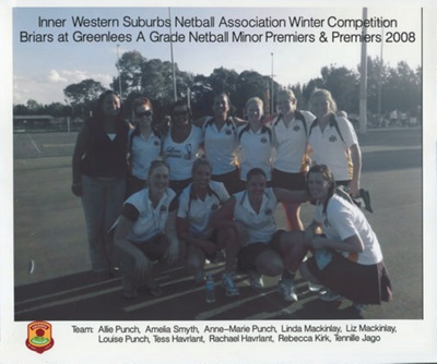 Netball - Inner Western Suburbs Netball Association Winter Competition - A Grade Minor Premiers & Premiers 2008; 2008; P0019 Netball - Inner Western Suburbs Netball Association Winter Competition - A Grade Minor Premiers & Premiers 2008; 2008; P0019