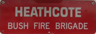Heathcote Bush Fire Brigade Number Plate (370 x 135mm high) c 1990 Heathcote Bush Fire Brigade Number Plate (370 x 135mm high) c 1990