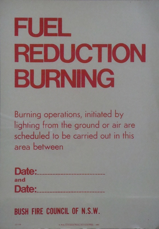 Fuel Reduction Burning Poster.; Bush Fire Council of N.S.W.; 1980 | eHive