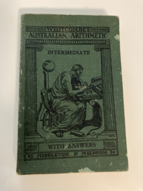 Whitcombe's Australian Arithmetic - Intermediate; R.J Middleton