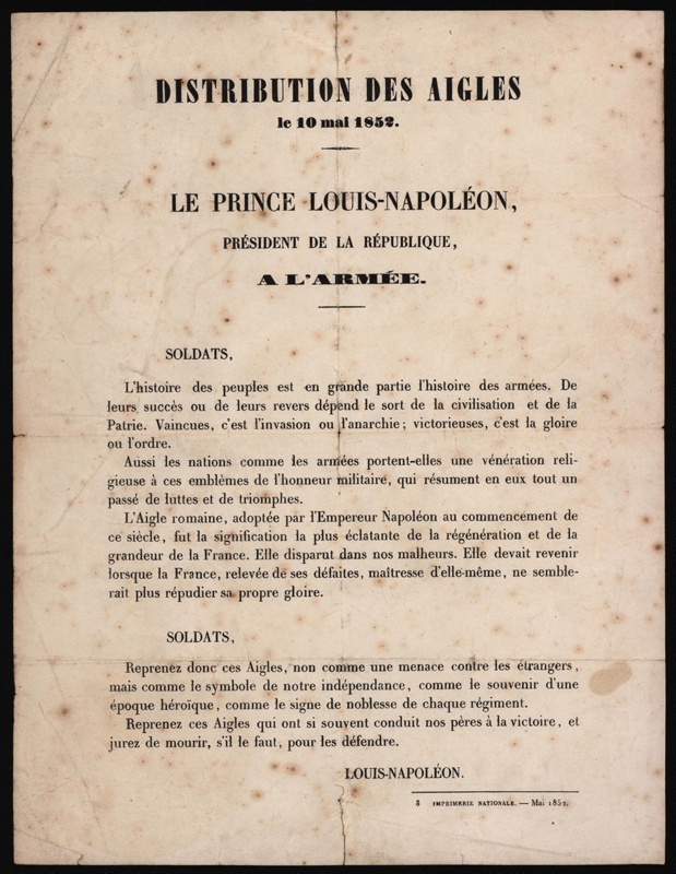 Prince Louis Napoleon's speech to the army on the Distribution of the Eagles, 10th May 1852; Prince President Louis Napoleon; 1852; CPDOC009