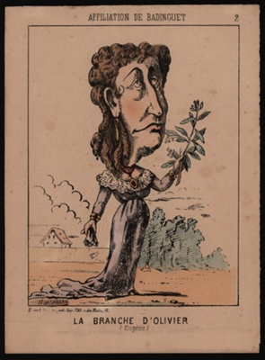Empress Eugéne 3 
The Olive Branch; E. Rosambeau, (pseudonym Morsabeau); 1870-1871; CPCAR010