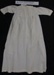 Baby gowns; Unknown; Unknown; 1989_341_1-2