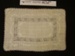 Tray cloth; Unknown; early 1900's; 1992_1010