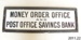 Sign [Money Order Office]; [?]; [?]; 2011.22