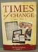 Book; [Times of Change 1862-2012]; Fallow, Michael; 2012; 2014.12