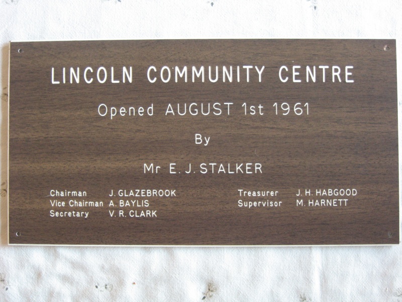 Plaque / Lincoln Community Centre Opened August 1st 1961.; 1961