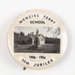 Badge, Menzies Ferry School 50th Jubilee; Unknown manufacturer; 1956; WY.0000.657