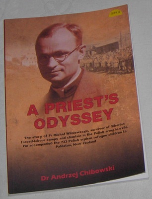 Book - A Priests Odyssey; Future Publishing; 2013; 2014-3392-1 