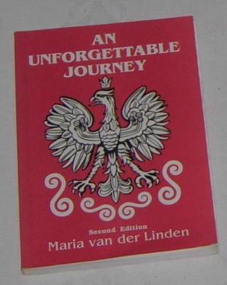 Book - An Unforgettable Journey; Dunmore Printing; 1993; 1993-2089-1 