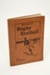 The Art of Rugby Football by TR Ellison; Geddis and Bloomfield, Printers; 1902; A61