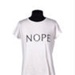 NOPE tee from the NopeSisters Fashion Line, 2017; A1 Embroidery and Screenprint Ltd; 2017 