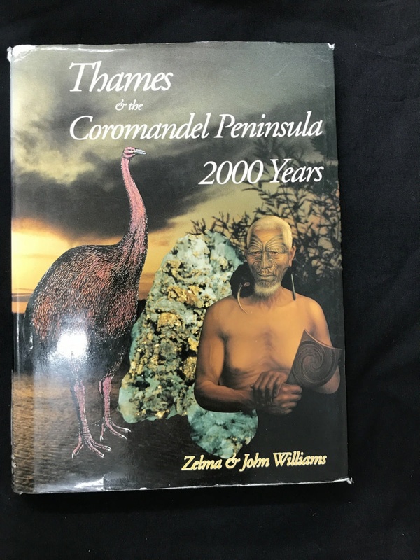 Book Thames And The Coromandel Peninsula 2000 Years Zelma And John Williams 1 Ehive 3219