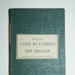 Book, 'May's Guide to Farming in New Zealand'; Joseph May, George T Chapman, W Atkins (estab. 19th Century); Circa 1869; XAH.C.270
