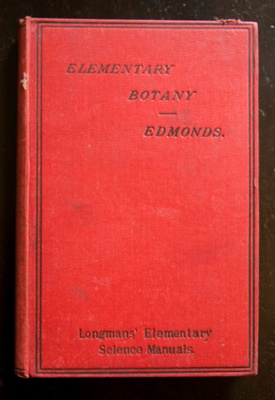 Book, 'Elementary Botany'; Henry Edmonds; XAH.C.798
