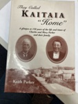 Book: They Called Kaitaia Home - a glimpse at 150 years of the life and times of Charles and Mary Parker and their famiily.; Author : Keith Parker; 0-473-04316-5; RLnonumber1