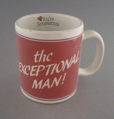 Mug - slogan; Titian Potteries (1965) Limited; 1980-1985; 2009.1.4