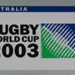 Rugby union poster, Rugby World Cup, 2003; Unknown; 2003; M12111