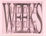 Weeks; Weiner, Hannah; Z232.5 .X6 We-We