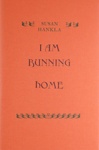 I am running home; Hankla, Susan; Z232.5 .B966 Ha-Iam