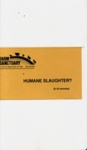 Humane Slaughter?; Farm Sanctuary; 2022:0008:0802