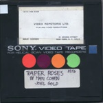 Paper Roses Video Repertoire; Maxi Cohen; 1976; 2020:0002:0588