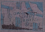 Untitled [Change Life Not Leaders]; Prez, James; ca. 2000s; 2008:0007:0018