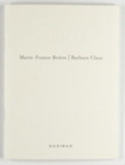 Blancs : Marie-France Brière, Barbara Claus; Brière, Marie-France; 2922135128; Z232.5 .D277 Br-Bl
