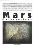 Mars observations : judge, science; Hickman, Craig; 0967589401; Z232.5 .D7987 Hi-Ma