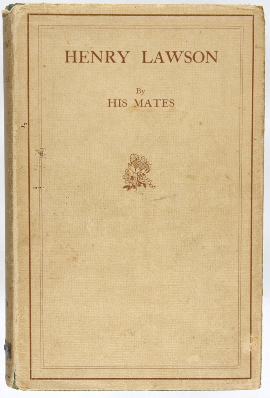 Book, Henry Lawson By His Mates; Angus & Robertson Ltd.; 1931