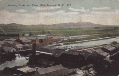 Postcard [Mataura Paper Mill and Freezing Works] ; unknown photographer; 1911; MT2011.185.22