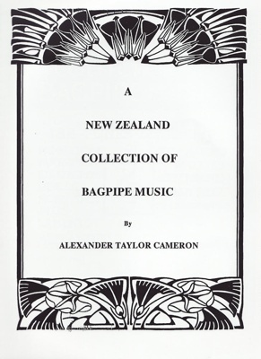 Collection of Alexander Cameron's Bagpipe Music; Scotpress; 1934; MT2015.4
