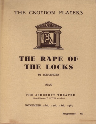 PROGRAMME CROYDON PLAYERS THE RAPE OF THE LOCKS MENANDER; NOV 1965; 196511BE
