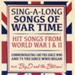 SING-A-LONG SONGS OF WARTIME - FLYER; MAY 2014; 201405NL