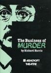 THE BUSINESS OF MURDER - THEATRE; JAN 1989; 198901MA