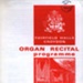 PROGRAMME ORGAN RECITAL; FEB 1972; 197202BG