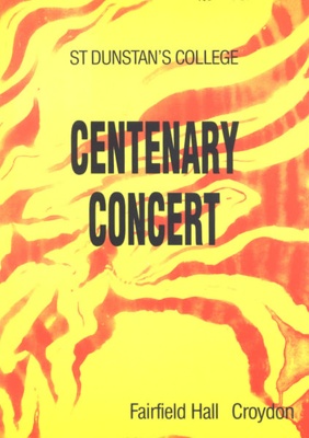 PROGRAMME MUSIC ST DUNSTANS COLLEGE CENTENARY CONCERT; NOV 1988; 198811FA 