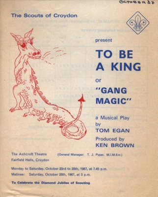 FLYER THE CROYDON SCOUTS TO BE A KING; OCT 1967; 196710BM