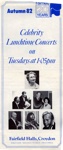 PROGRAMME MUSIC CELEBRITY LUNCHTIME CONCERTS; SEP 1982; 198209FK 